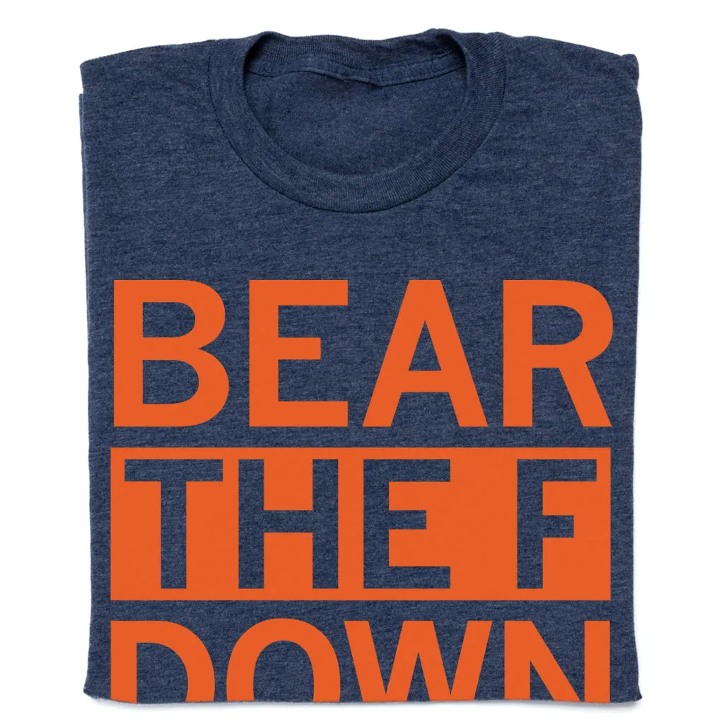 Bear The F Down